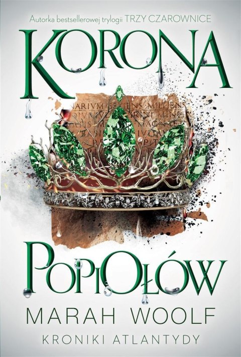 Kroniki Atlantydy T.3 Korona Popiołów Kroniki Atlantydy T.3 Korona Popiołów
