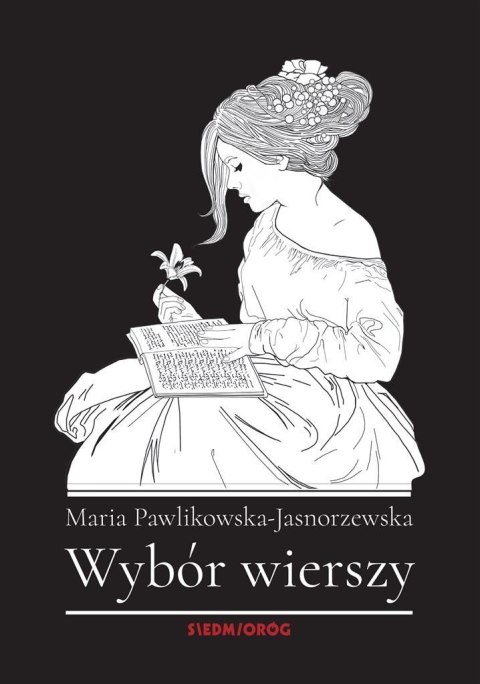 Wybór wierszy Pawlikowskiej-Jasnorzewskiej Wybór wierszy Pawlikowskiej-Jasnorzewskiej
