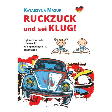 Ruckzuck und sei klug!, czyli rachu-ciachu... Ruckzuck und sei klug!, czyli rachu-ciachu...