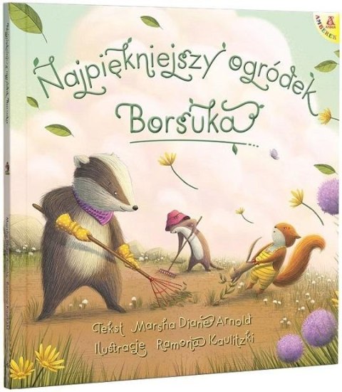 Najpiękniejszy ogródek Borsuka Najpiękniejszy ogródek Borsuka