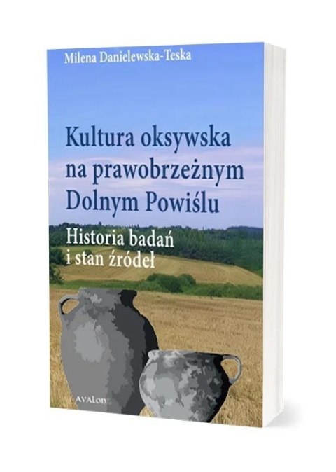 Kultura oksywska na prawobrzeżnym Dolnym Powiślu Kultura oksywska na prawobrzeżnym Dolnym Powiślu