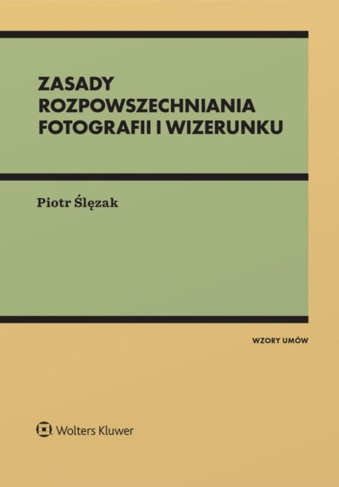 Zasady rozpowszechniania fotografii i wizerunku Zasady rozpowszechniania fotografii i wizerunku