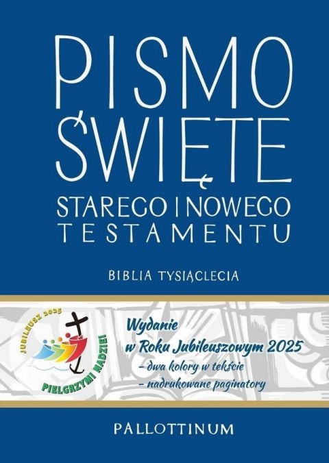 Biblia Tysiąclecia - Pismo Św ST i NT
