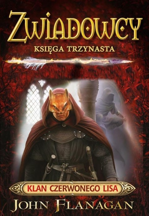 Zwiadowcy T.13 Klan Czerwonego Lisa Zwiadowcy T.13 Klan Czerwonego Lisa