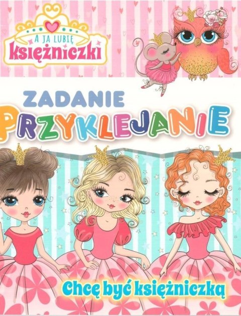 A ja lubię księżniczki. Zadanie przyklejanie A ja lubię księżniczki. Zadanie przyklejanie
