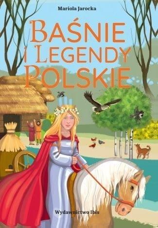 Baśnie i legendy polskie Baśnie i legendy polskie