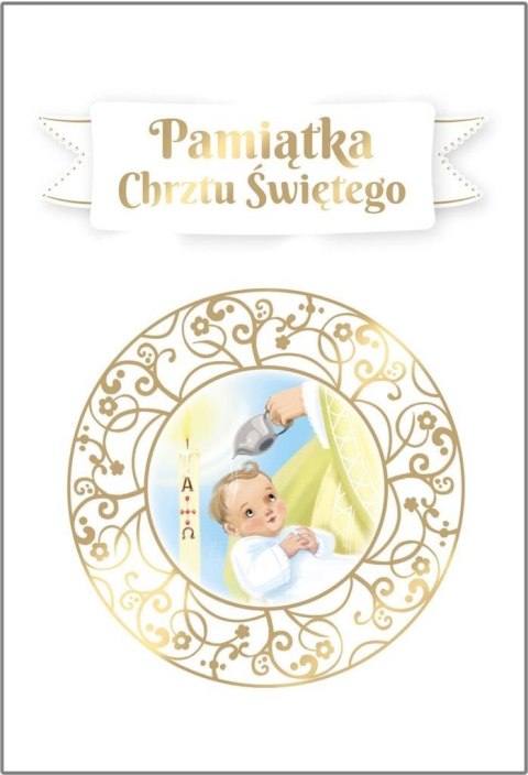 Pamiątka Chrztu Świętego Pamiątka Chrztu Świętego