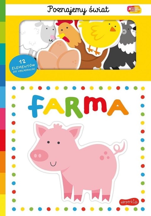 Akademia Mądrego Dziecka. Poznajemy świat. Farma Akademia Mądrego Dziecka. Poznajemy świat. Farma