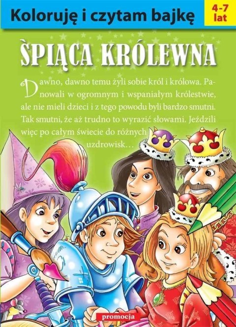 Koloruję i czytam bajkę - Śpiąca królewna Koloruję i czytam bajkę - Śpiąca królewna