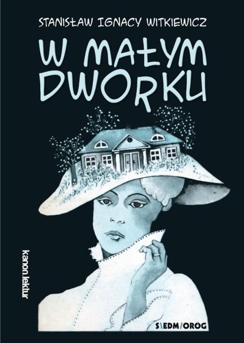 W małym dworku W małym dworku