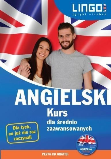 Angielski. Kurs dla średnio zaawansowanych Angielski. Kurs dla średnio zaawansowanych