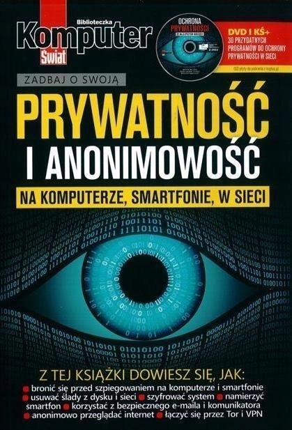 Komputer Świat Prywatność i anonimowość na.. Komputer Świat Prywatność i anonimowość na..
