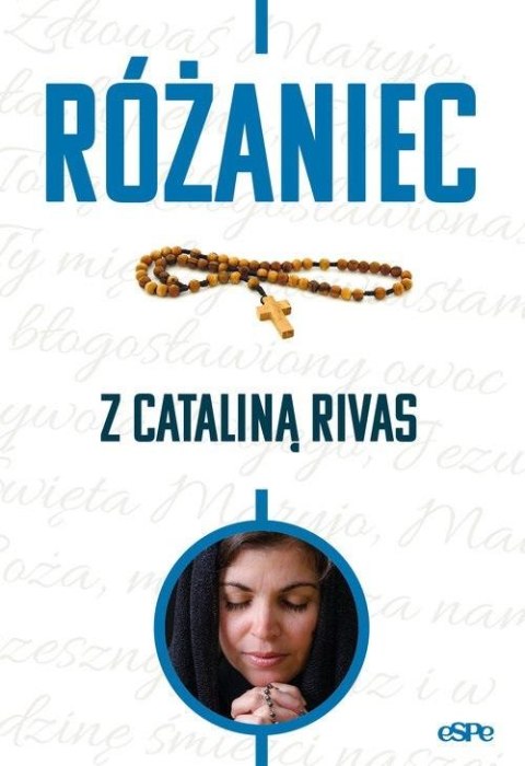 Różaniec z Cataliną Rivas Różaniec z Cataliną Rivas