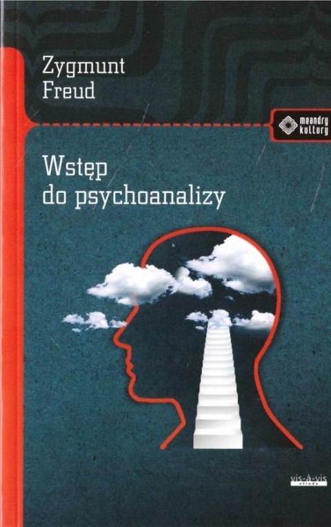 Wstęp do psychoanalizy Wstęp do psychoanalizy