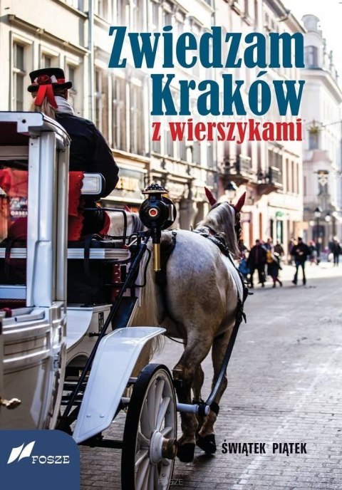 Zwiedzam Kraków z wierszykami Zwiedzam Kraków z wierszykami