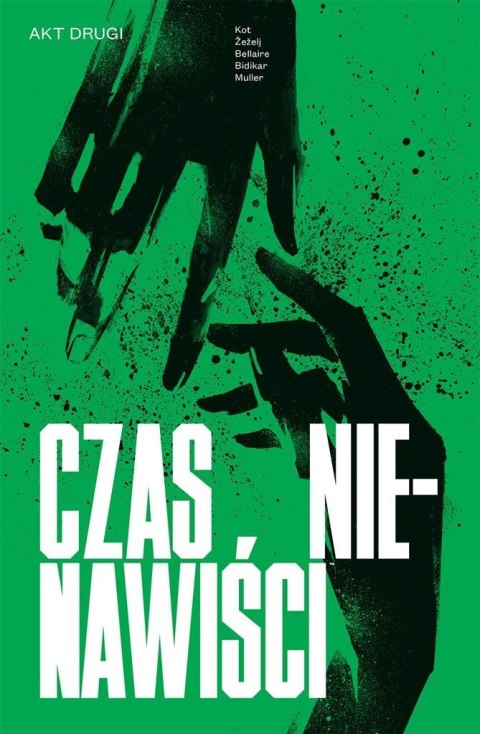 Czas nienawiści T.2 Czas nienawiści T.2