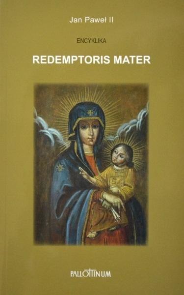 Encyklika Redemptoris Mater Encyklika Redemptoris Mater