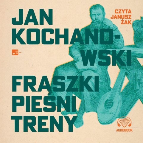 Fraszki, Pieśni, Treny Audiobook Fraszki, Pieśni, Treny Audiobook