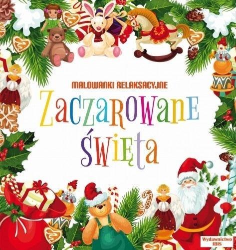 Malowanki relaksacyjne. Zaczarowane święta Malowanki relaksacyjne. Zaczarowane święta