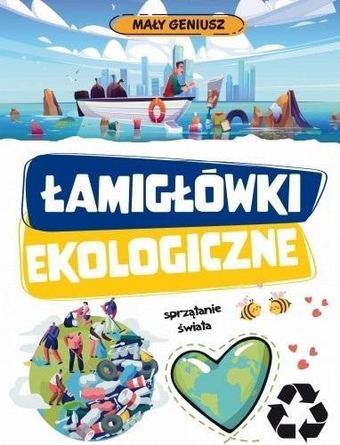 Mały geniusz. Łamigłówki ekologiczne w.2 Mały geniusz. Łamigłówki ekologiczne w.2