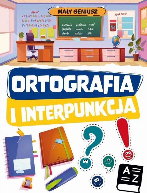 Mały geniusz. Ortografia i interpunkcja w.2 Mały geniusz. Ortografia i interpunkcja w.2