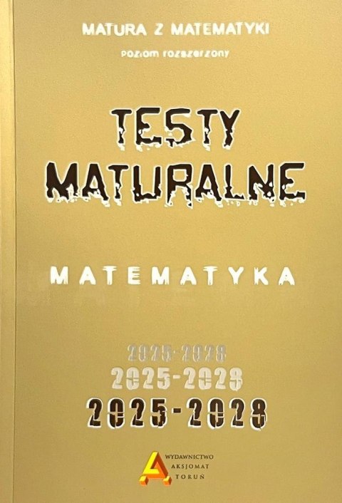 Zbiór testów i zadań maturalnych z matematyki ZR Zbiór testów i zadań maturalnych z matematyki ZR