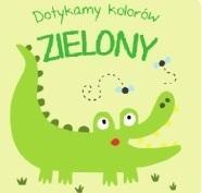Dotykamy kolorów. Zielony Dotykamy kolorów. Zielony