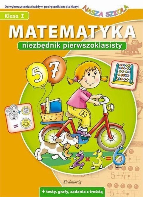 Matematyka. Niezbędnik pierwszoklasisty Matematyka. Niezbędnik pierwszoklasisty