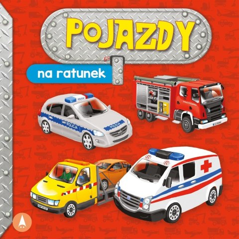 Pojazdy. Na ratunek Pojazdy. Na ratunek