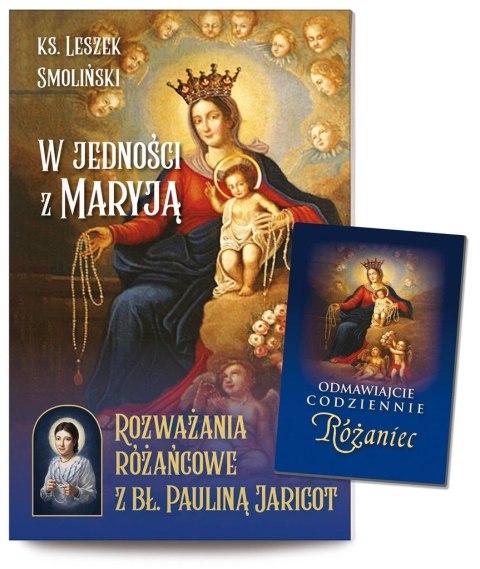W jedności z Maryją Rozważania różańcowe W jedności z Maryją Rozważania różańcowe