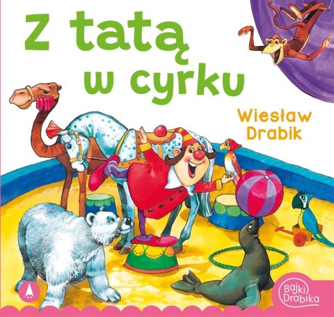 Z tatą w cyrku Z tatą w cyrku