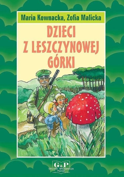 Dzieci z Leszczynowej Górki Dzieci z Leszczynowej Górki