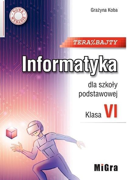 Informatyka SP 6 Teraz bajty w.2022 MIGRA Informatyka SP 6 Teraz bajty w.2022 MIGRA