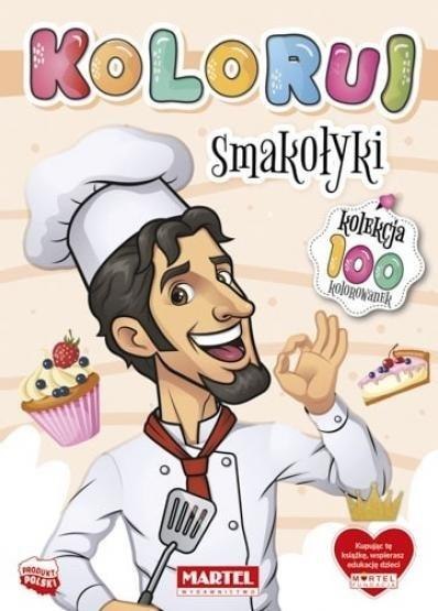 Koloruj. Smakołyki Koloruj. Smakołyki