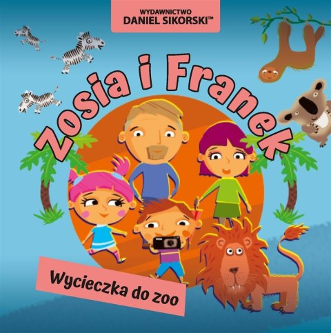 Zosia i Franek. Wycieczka do zoo Zosia i Franek. Wycieczka do zoo