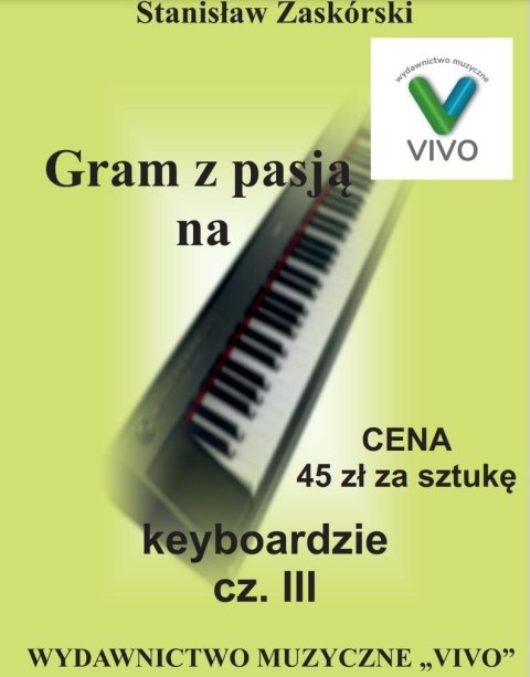 Gram z pasją na keyboardzie cz.3 Gram z pasją na keyboardzie cz.3
