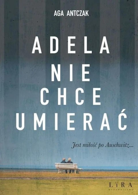 Adela nie chce umierać Adela nie chce umierać