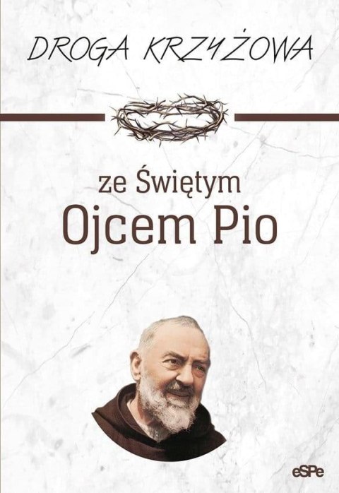 Droga krzyżowa ze św. Ojcem Pio Droga krzyżowa ze św. Ojcem Pio