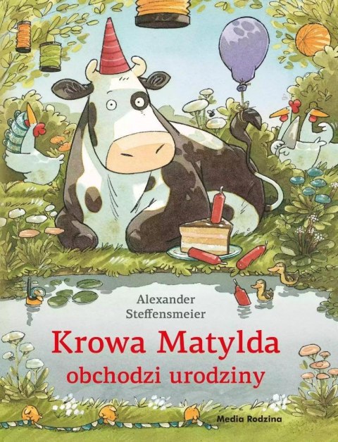 Krowa Matylda obchodzi urodziny Krowa Matylda obchodzi urodziny