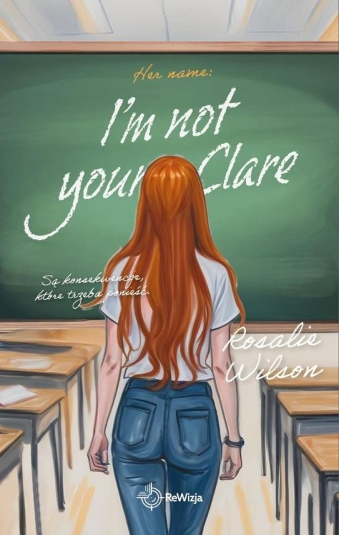 Her name T.2 I'm not your Clare