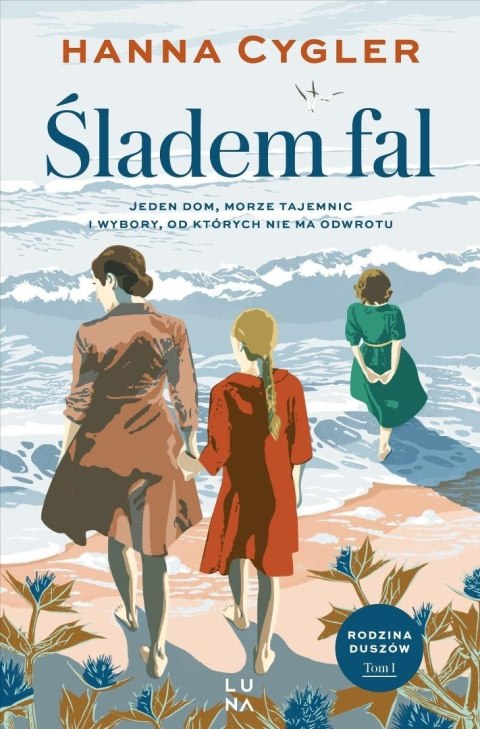 Saga Rodzina Duszów T.1 Śladem fal