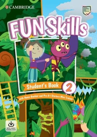Fun Skills Level 2/Starters SB with Home Booklet