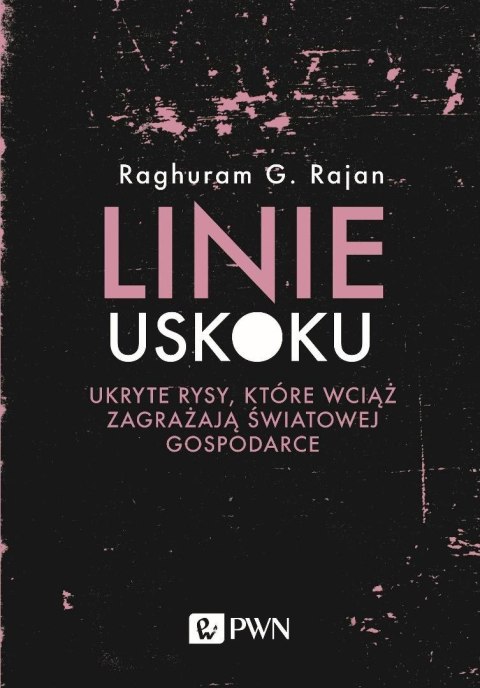 Linie uskoku. Ukryte rysy, które wciąż zagrażają..
