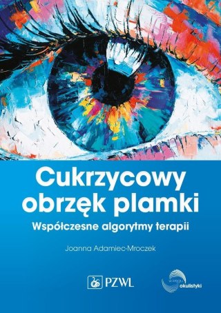 Cukrzycowy obrzęk plamki. Współczesne algorytmy...