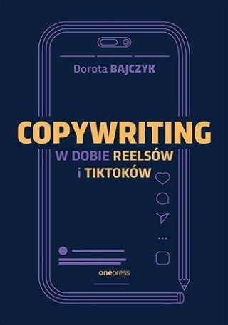 Copywriting w dobie reelsów i tiktoków