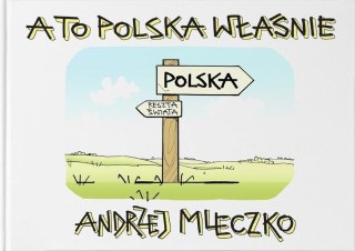 A to Polska właśnie