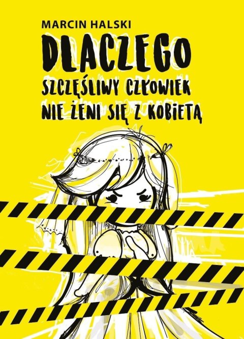 Dlaczego szczęśliwy człowiek nie żeni się z...