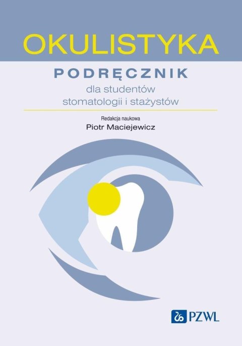 Okulistyka. Podręcznik dla studentów stomatologii