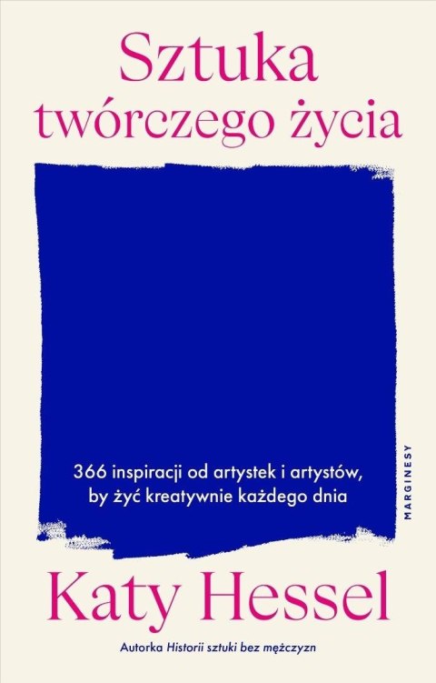 Sztuka twórczego życia. 366 inspiracji...