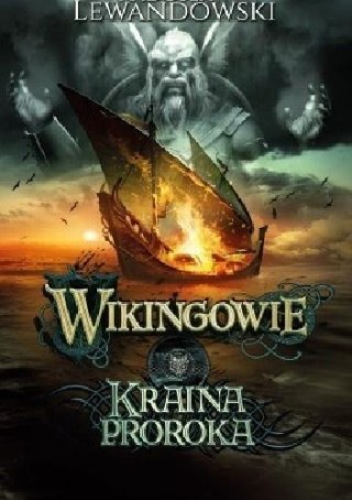 Wikingowie T.4 Kraina Proroka